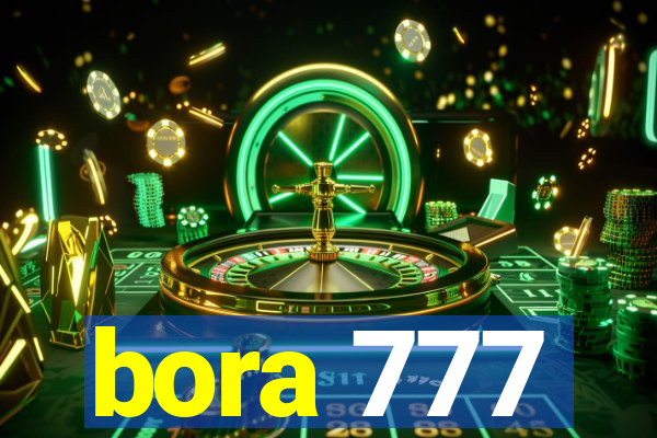 bora 777